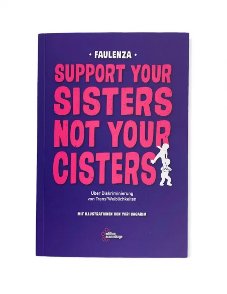 Support your sister not your cisters