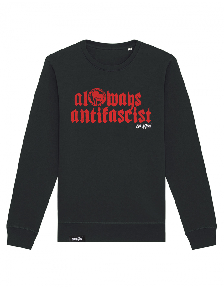 Always Antifascist - Mob Action - Sweater - Black