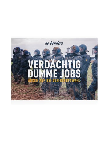Verdächtig dumme Jobs II - Sticker - @ No Borders
