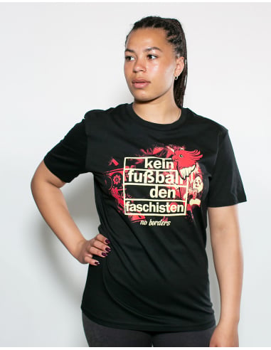 Kein Fußball den Faschisten - No Borders - T-Shirt - Black - @ No Borders