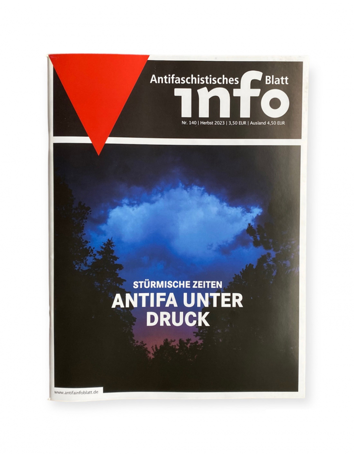 Antifaschistisches Infoblatt 140 - Autumn 2023