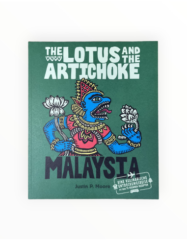 The Lotus and the Artichoke – Malaysia - Kochbuch