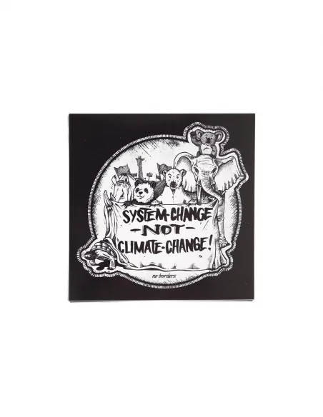 System Change Not Climate Change - Sticker