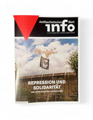 Antifaschistisches Infoblatt 147 - Sommer 2025