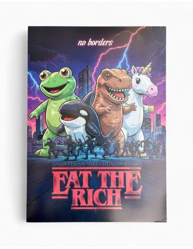 Poster - Eat the Rich 2.0 - FCKICE - Edition - @ No Borders