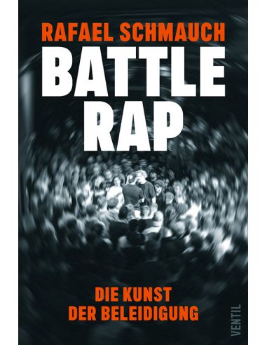 Battlerap - Die Kunst der Beleidigung - @ No Borders