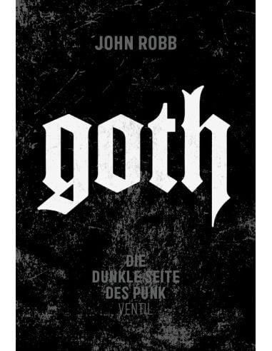 Goth - Die dunkle Seite des Punk - @ No Borders