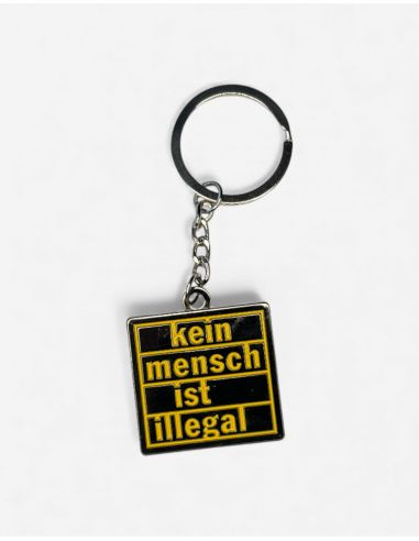Kein Mensch ist illegal - No Borders - Schlüsselanhänger - @ No Borders