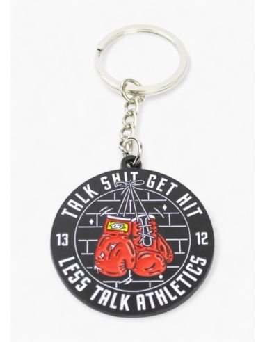Talk Shit Get Hit - Less Talk - Key Chain - @ No Borders
