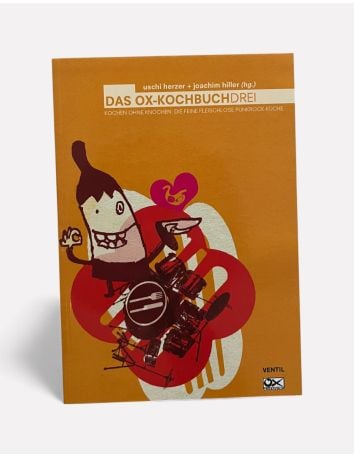 Das Ox-Kochbuch Teil 4 - @ No Borders