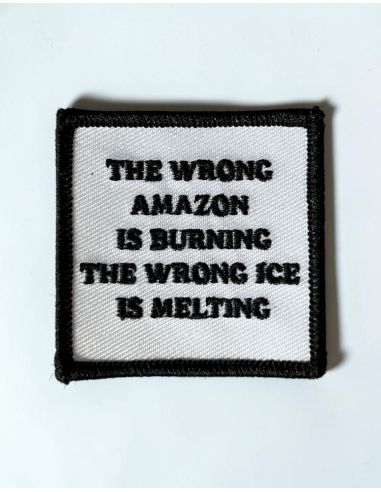 The Wrong Amazon Is Burning - Patch - @ No Borders
