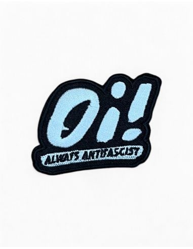Oi! Always Antifascist - Patch - @ No Borders