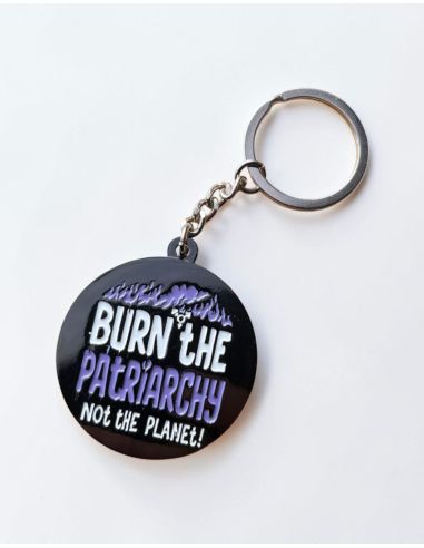 Burn The Patriarchy - Key Chain - @ No Borders