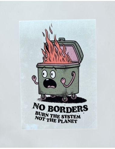 Burn The System - Sticker - 10 Stück - @ No Borders