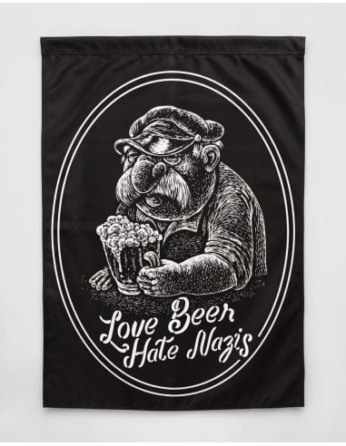 Love Beer Hate Nazis 1.0 - Fahne - Hochformat - @ No Borders