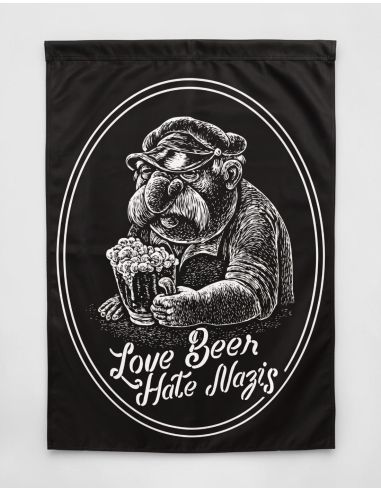 Love Beer Hate Nazis 1.0 - Flag - Portrait - @ No Borders