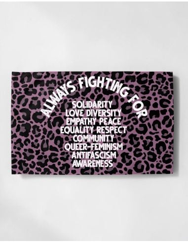 Always Fighting For - Fahne - @ No Borders