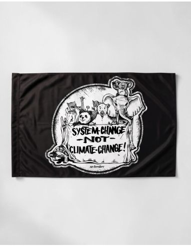 System Change Not Climate Change - Fahne - @ No Borders