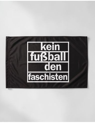 Kein Fußball den Faschisten - Flag - @ No Borders