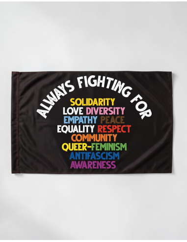 Always Fighting For - Pride - Flag - @ No Borders