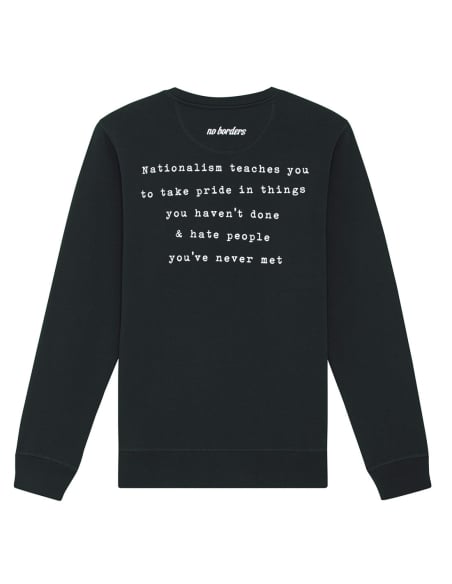 Nationalism sucks - No Borders - Sweater - Black