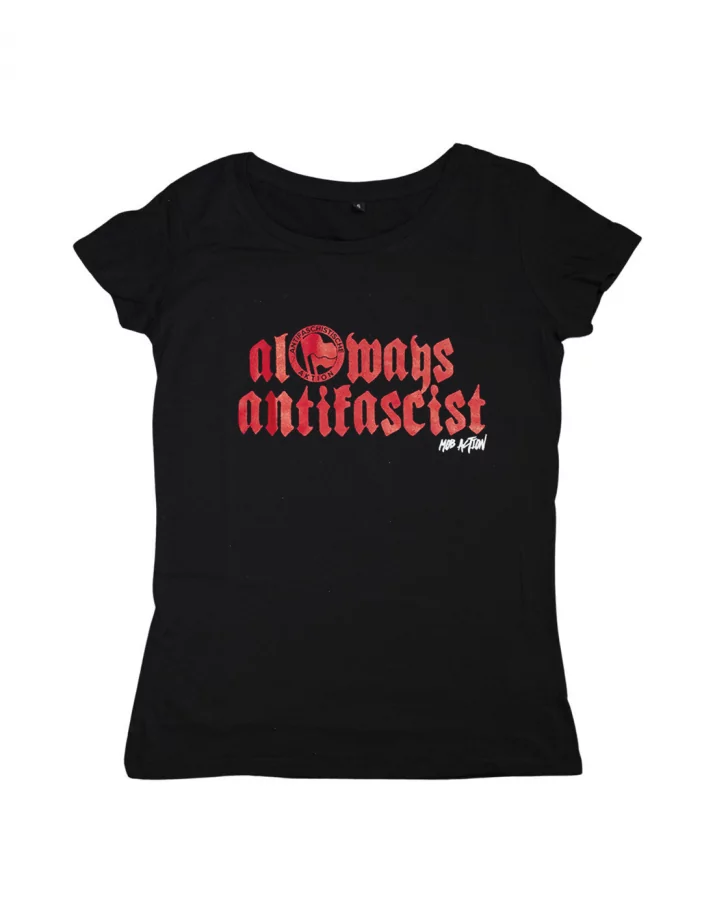 Always Antifascist - Mob Action - T-Shirt tailliert - Black