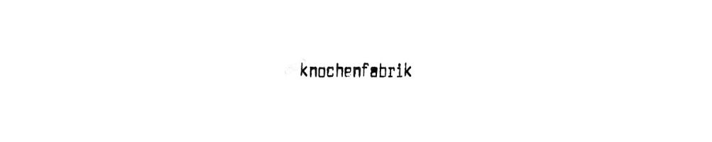 Order Knochenfabrik records and many more here | Vinyl | Online Record Shop